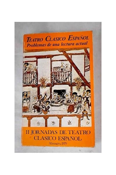 II Jornadas de Teatro Clásico Español